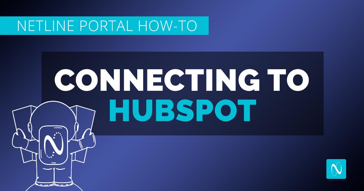 NetLine Portal How To: Connecting to Hubspot
