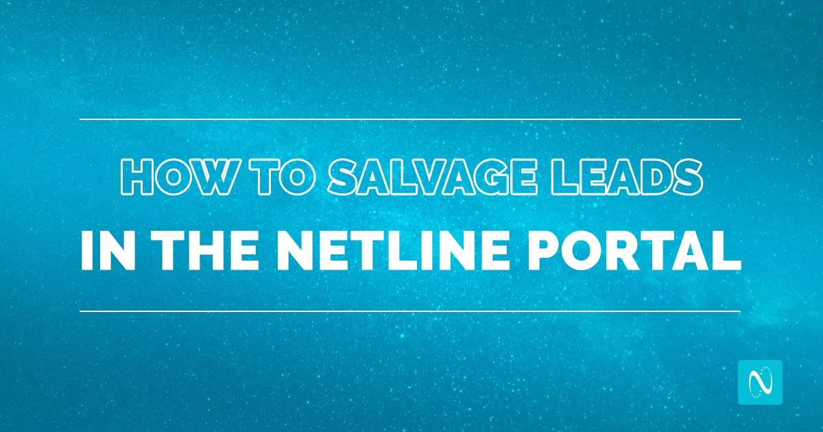 How to Salvage Leads In the NetLine Portal