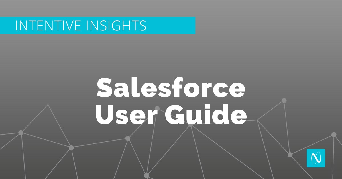 INTENTIVE Insights – Salesforce User Guide