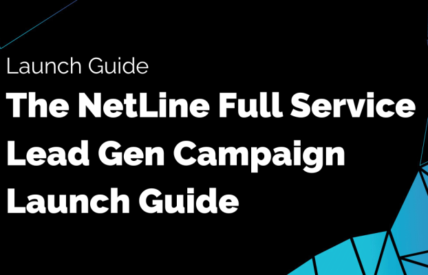 The NetLine Full Service Lead Gen Campaign Launch Guide