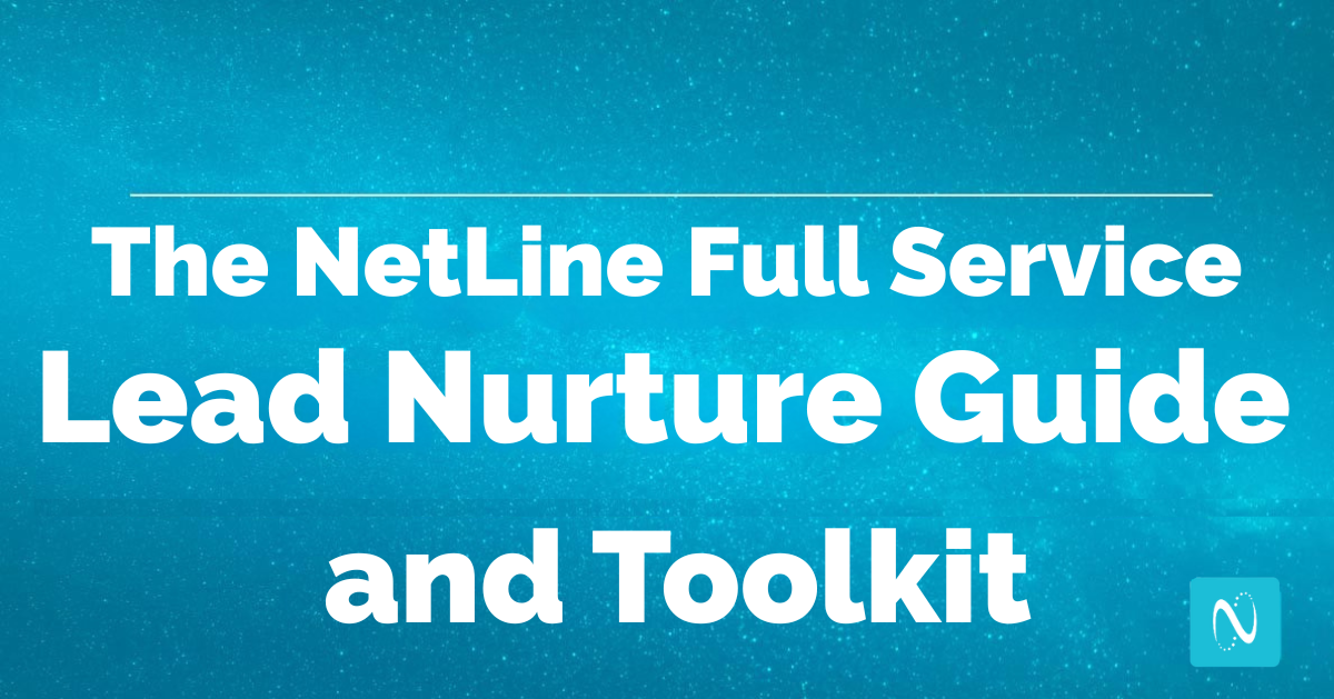 The NetLine Full Service Lead Nurture Guide and Toolkit