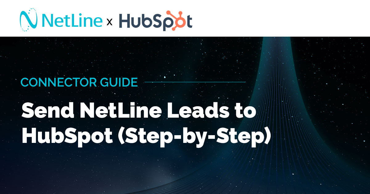 Connector Guide: Send NetLine Leads to HubSpot