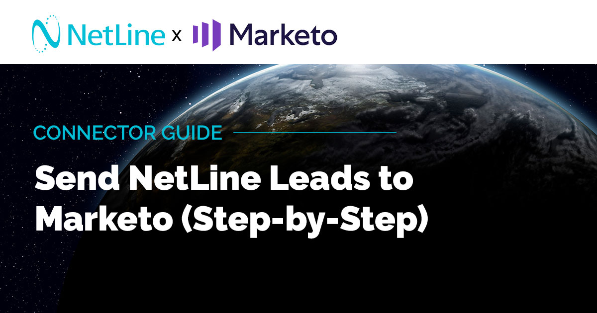 Connector Guide: Send NetLine Leads to Marketo (Step-by-Step)