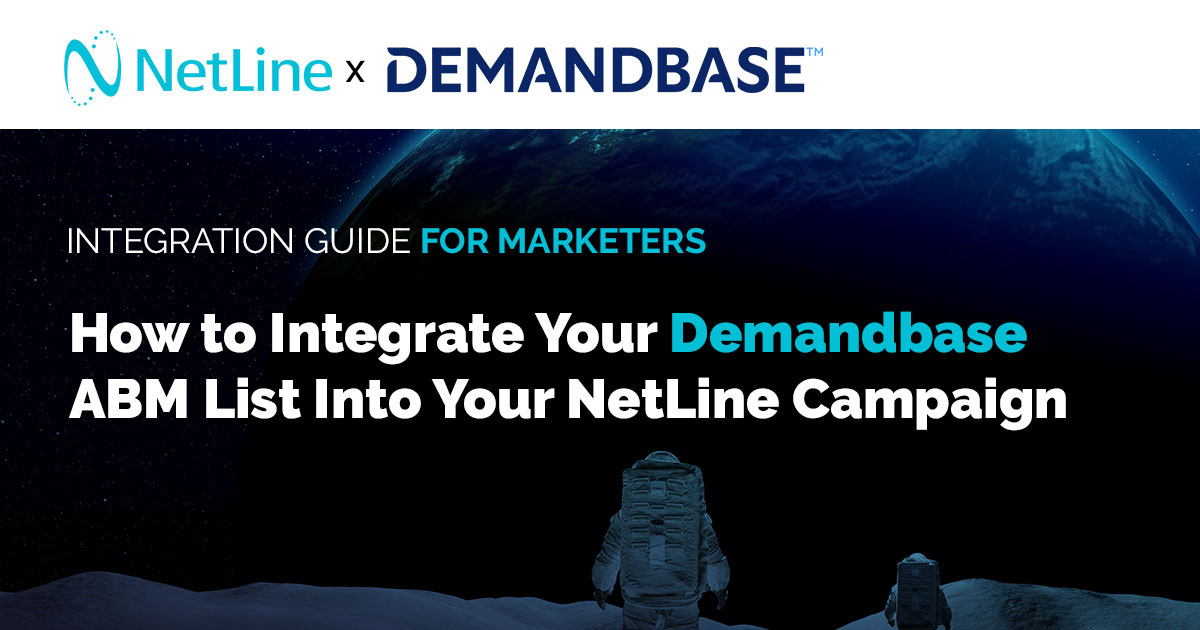 How to Integrate Your Demandbase ABM List Into Your NetLine Campaign (For Marketers)